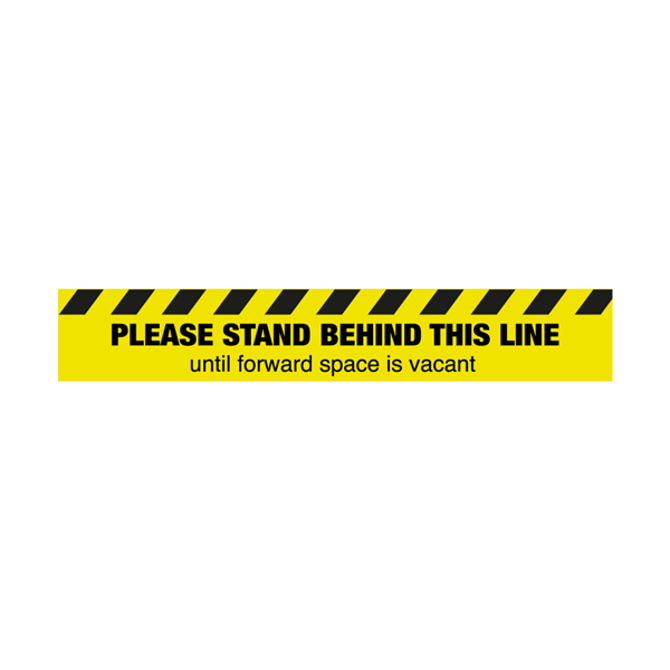 Please Stand Behind This Line Until Forward Space Is Vacant Floor Graphic 60 x 10cm