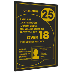 Challenge 25 Underage Drinking Wall Sign 26 x 17cm